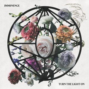 Imminence - Turn The Light On - Artwork