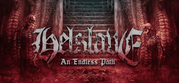Helslave – An Endless Path – Melodic Death Metal vom Feinsten
