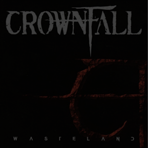 CROWNFALL – WASTELAND