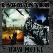 Review: Lawmänner – Raw Metal