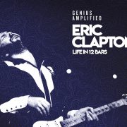Eric Clapton veröffentlicht am 8. Juni Soundtrack zu seinem Dokumentarfilm „Life In 12 Bars“