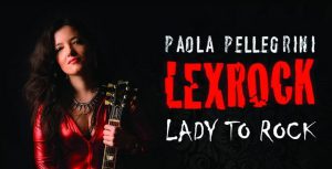 Paola Pellegrini Lexrock - Lady to Rock - Artwork