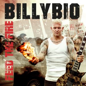 Billy Bio – Feed The Fire