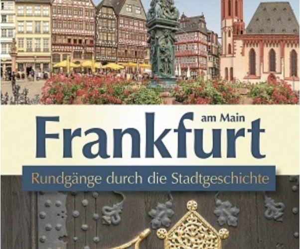 Buch: Elisabeth Lücke: Frankfurt am Main – Rundgänge durch die Stadtgeschichte