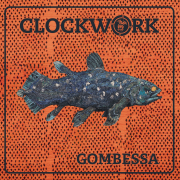 Metal-Review: CLOCKWORK – GOMBESSA