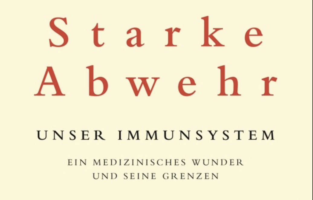 Rezension: "Starke Abwehr – Unser Immunsystem – ein medizinisches Wunder und seine Grenzen" von Matt Richtel - Teil 1