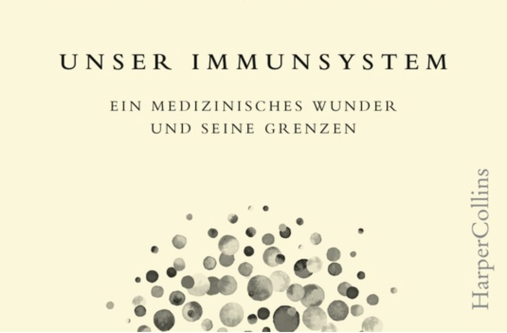 Rezension: Starke Abwehr – Unser Immunsystem – ein medizinisches Wunder und seine Grenzen von Matt Richtel - Teil 3
