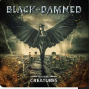 BLACK & DAMNED – Heavenly Creatures