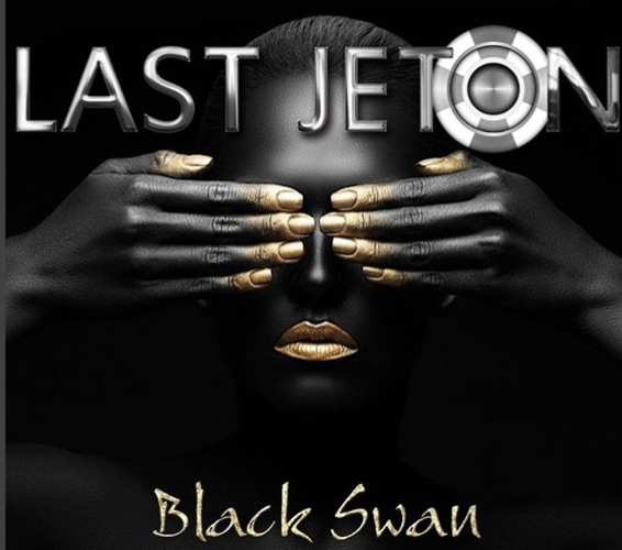 Last Jeton – Black Swan