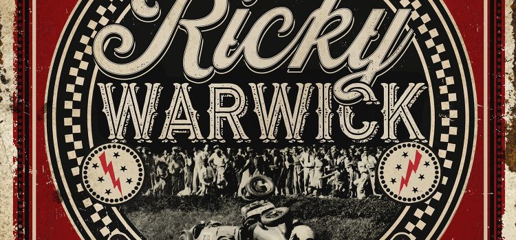 RICKY WARWICK – When Life Was Hard And Fast