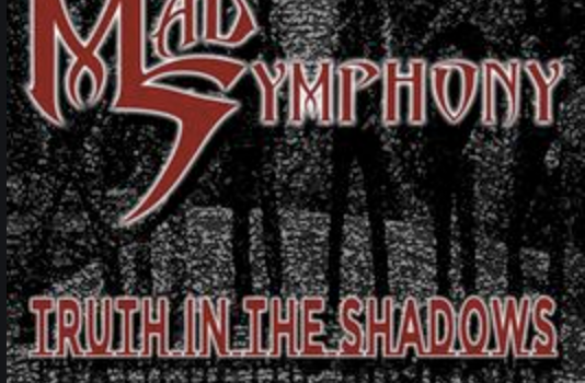 Prog Rock-Review: Mad Symphony – Truth In the Shadows