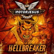 Heavy Metal-Review: MOTORJESUS – Hellbreaker
