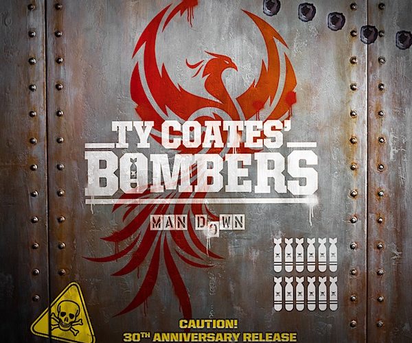 TY COATES BOMBERS – MAN DOWN