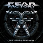 Metal-Review: FEAR FACTORY – AGGRESSION CONTINUUM