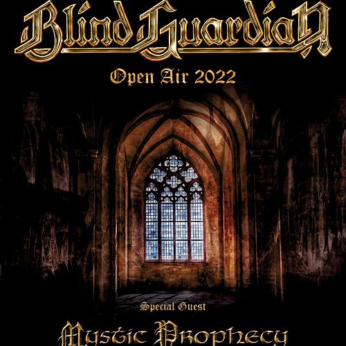 BLIND GUARDIAN – OPEN AIR 2022 I Special Guest: Mystic Prophecy – Gießener Kultursommer
