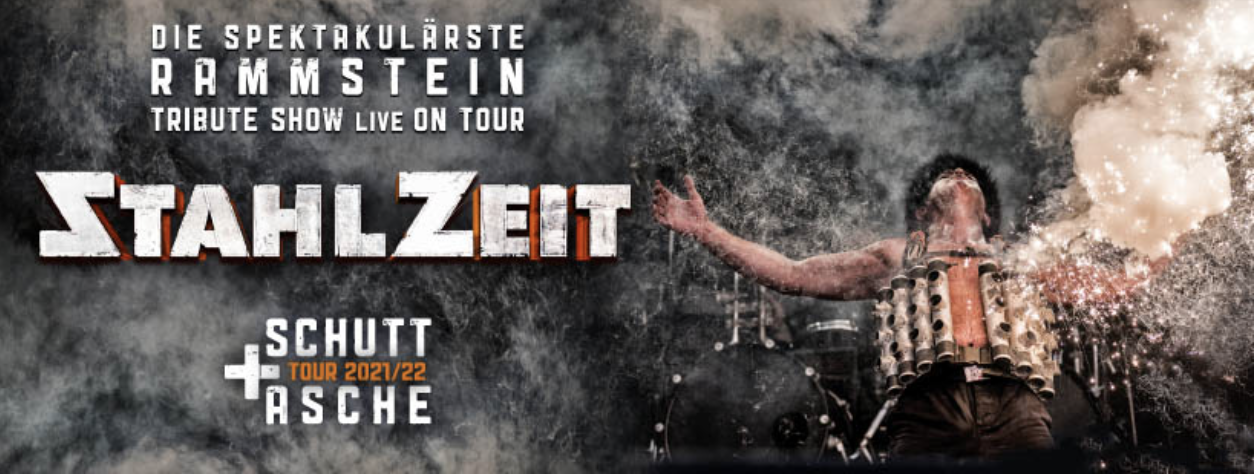STAHLZEIT Schutt + Asche Tour 28.01.2022 – 20:00 Uhr