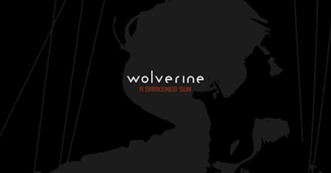 Wolverine – A Darkened Sun