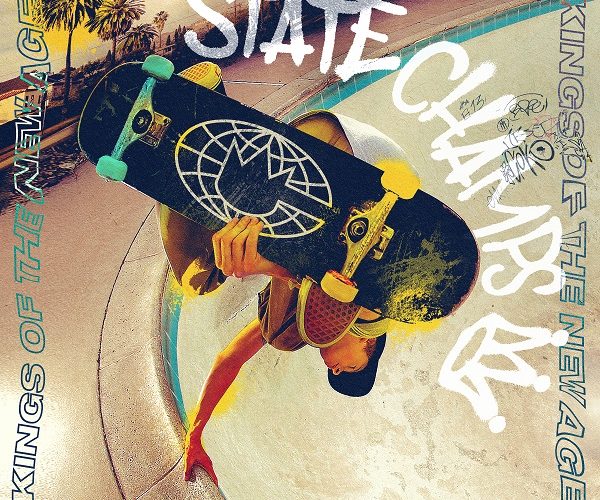 STATE CHAMPS – Kings Of the New Age