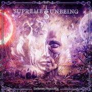 SUPREME UNBEING – Enduring Physicality