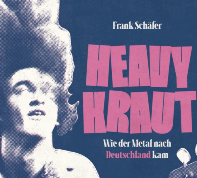 Neuerscheinung: Heavy Kraut – Wie der Metal nach Deutschland kam