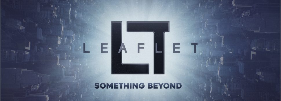 LEAFLET – Something Beyond