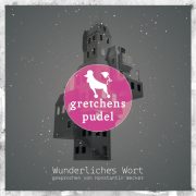 „Wunderliches Wort“ – Gretchens Pudel & Konstantin Wecker