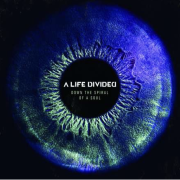 A LIFE DIVIDED – DOWN THE SPIRAL OF A SOUL