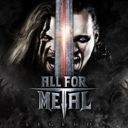ALL FOR METAL – LEGENDS