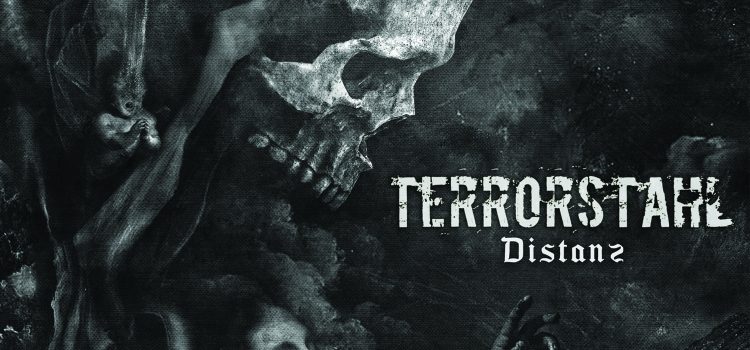 TERRORSTAHL – Distanz