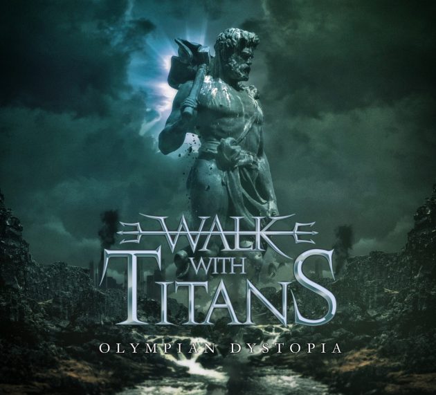 WALK WITH TITANS – Olympian Dystopia
